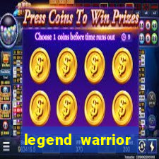 legend warrior dinheiro infinito